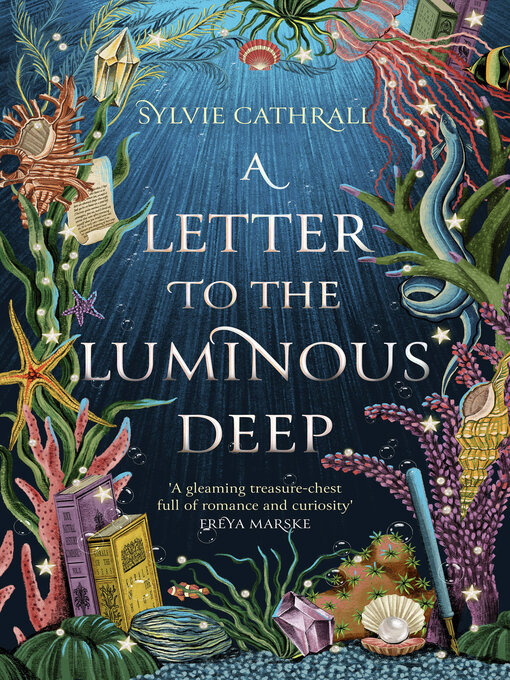 Title details for A Letter to the Luminous Deep by Sylvie Cathrall - Available